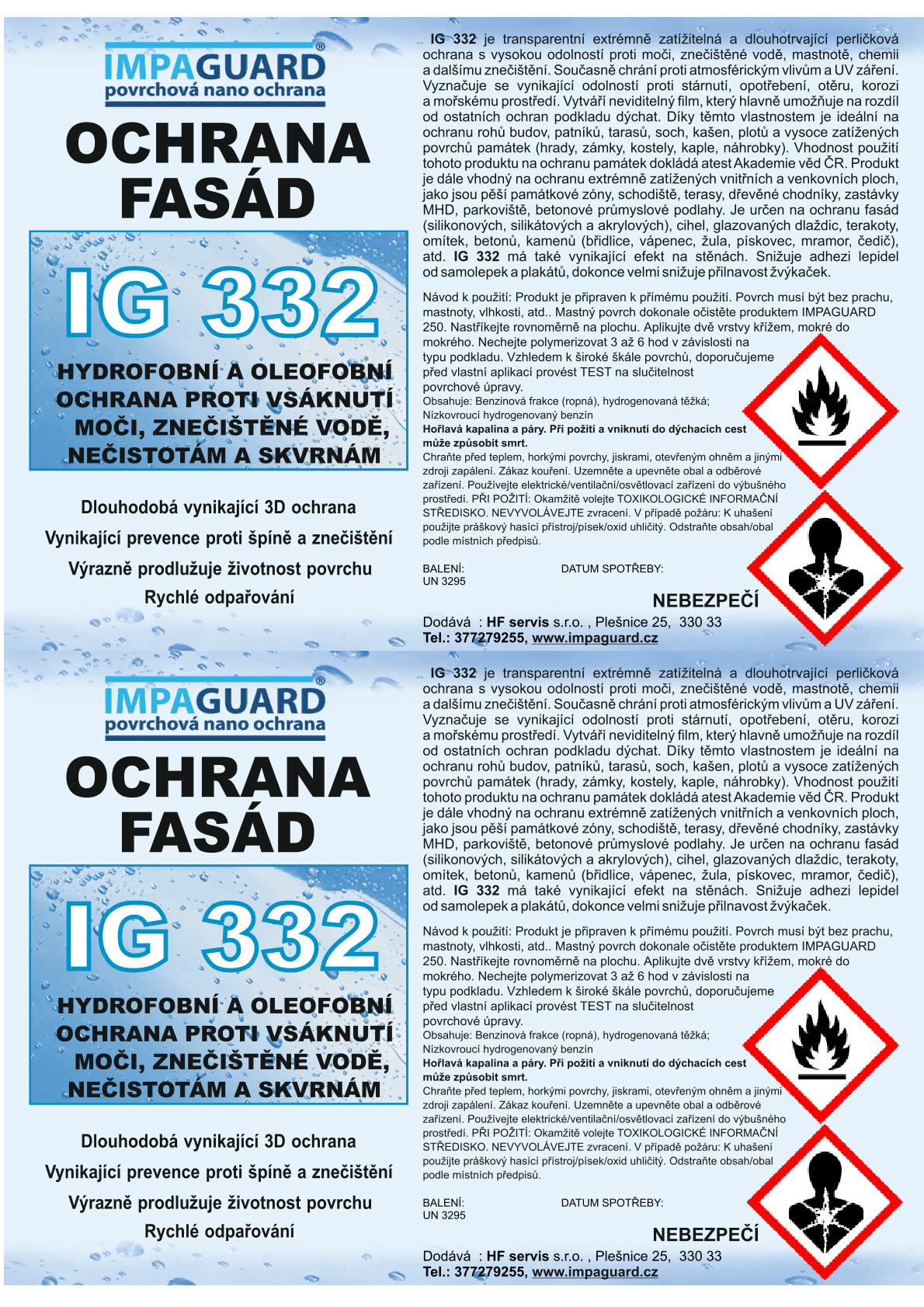 IG 332 - Hydrofobní a oleofobní polymer zabraňující vsáknutí moči
