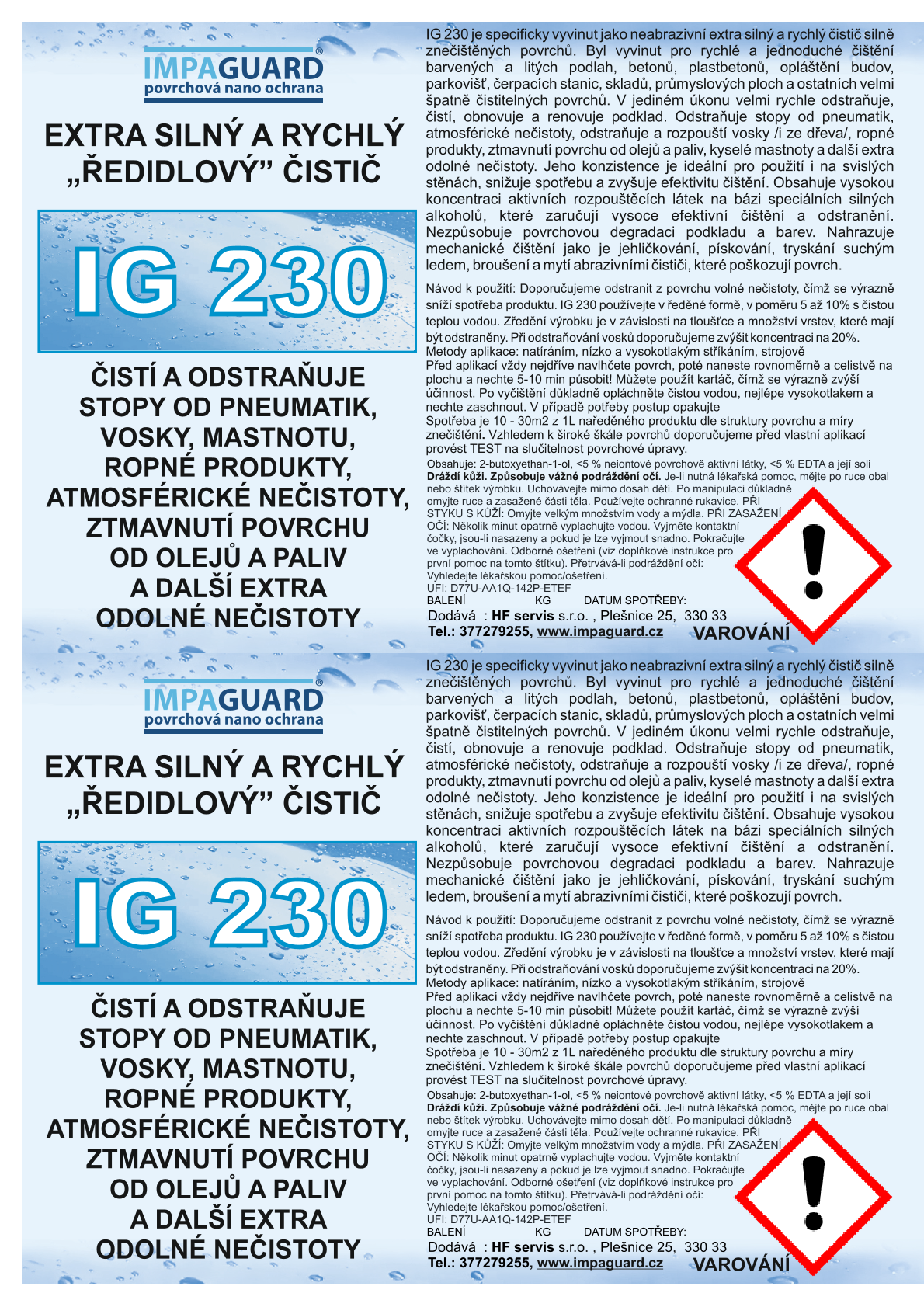 Extra silný odmašťovač a čistič stop od gumy - koncentrát - IG 230