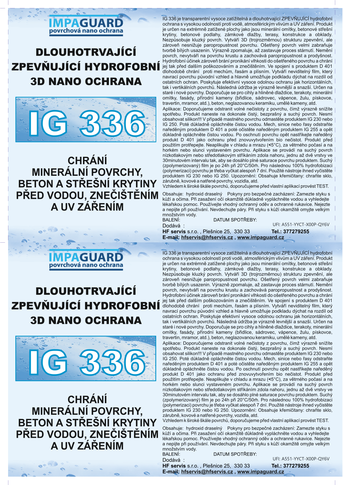 Hydrofobní zpevňující 3D ochrana - IG 336