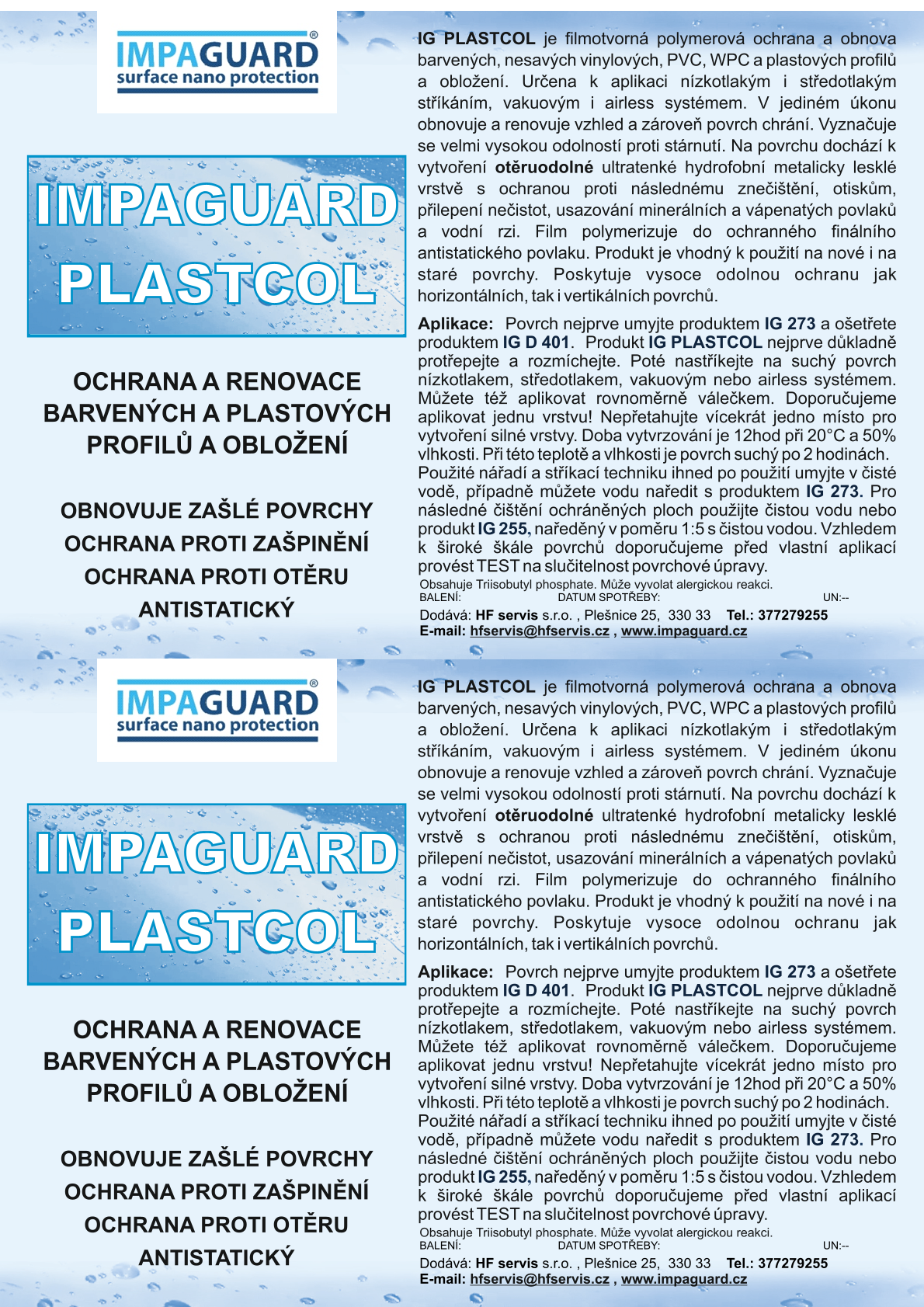 Plastcol - ochrana a renovace barevných a plastových fasád a obložení PRO VNĚJŠÍ APLIKACE